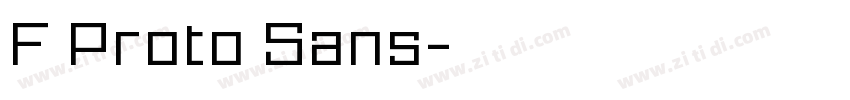 F Proto Sans字体转换